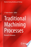 Traditional Machining Processes