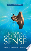 Unlock Your Seventh Sense