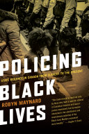Policing Black Lives Book