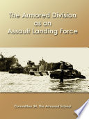 The Armored Division as an Assault Landing Force Book PDF