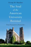 The Soul of the American University Revisited