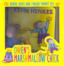 Owen's Marshmallow Chick Book and Finger Puppet