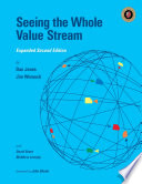 Seeing the Whole Value Stream, 2nd Ed.