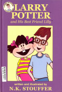 Larry Potter and His Best Friend Lilly Book