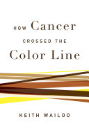How Cancer Crossed the Color Line Pdf/ePub eBook