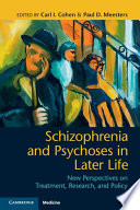 Schizophrenia and Psychoses in Later Life