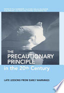The Precautionary Principle in the 20th Century Book