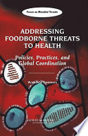 Addressing Foodborne Threats to Health Book