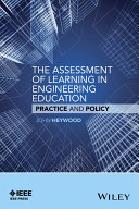 The Assessment of Learning in Engineering Education
