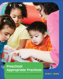 Preschool Appropriate Practices  Environment  Curriculum  and Development