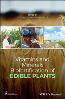 Vitamins and Minerals Biofortification of Edible Plants