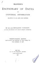 Haydn s Dictionary of Dates and Universal Information Relating to All Ages and Nations