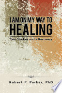 I Am on My Way to Healing