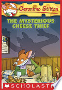 The Mysterious Cheese Thief  Geronimo Stilton  31 