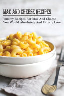 Mac And Cheese Recipes Book