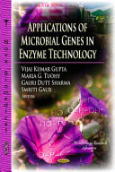 Applications of Microbial Genes in Enzyme Technology Book