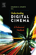 Understanding Digital Cinema Book