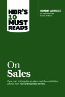 HBR's 10 Must Reads on Sales (HBR's 10 Must Reads)
