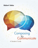 Composing to Communicate: A Student's Guide