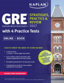 GRE 2017 Strategies, Practice & Review with 4 Practice Tests