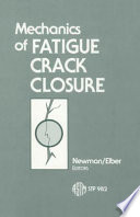 Mechanics of Fatigue Crack Closure