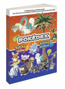Pokémon Sun and Pokémon Moon: the Official Alola Region Pokédex and Postgame Adventure Guide