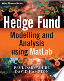 Hedge Fund Modelling and Analysis using MATLAB Book