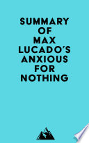 Summary of Max Lucado s Anxious for Nothing
