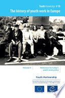 The history of youth work in Europe  Volume 4   Relevance for today s youth work policy