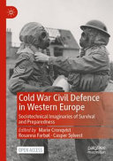 Cold War Civil Defence in Western Europe