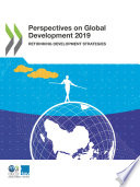Perspectives on Global Development 2019 Rethinking Development Strategies