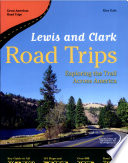Lewis And Clark Road Trips