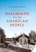 Railroads and the American People Book