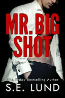 Mr  Big Shot