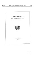 International Tin Agreement, 1975, Between the United States of America and Other Governments, Done at Geneva June 21, 1975