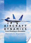 Aircraft Dynamics  From Modeling to Simulation Book