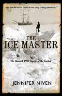 The Ice Master Book Jennifer Niven