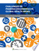 Challenges of Pharmacoeconomics in Global Health Arena