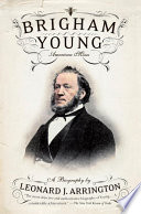 Brigham Young PDF Book By Leonard J. Arrington