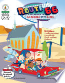 Route 66  A Trip through the 66 Books of the Bible  Grades 2   5