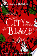 City of Blaze (Volume 1 of the Fireblade Array) PDF Book By H.O. Charles
