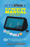 Echo Show 5 User Manual 2019 Edition