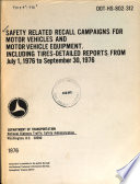 Safety Related Recall Campaigns for Motor Vehicles and Motor Vehicle Equipment, Including Tires