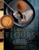 Flavor Flours Book