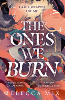 The Ones We Burn Book