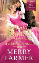 The Road to Scandal is Paved with Wicked Intentions Book