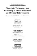 Materials, Technology and Reliability of Low-k Dielectrics and Copper Interconnects