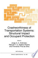 Crashworthiness of Transportation Systems  Structural Impact and Occupant Protection
