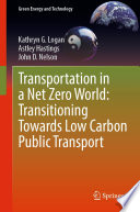Transportation in a Net Zero World  Transitioning Towards Low Carbon Public Transport