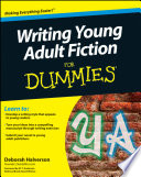 Writing Young Adult Fiction For Dummies PDF Book By Deborah Halverson